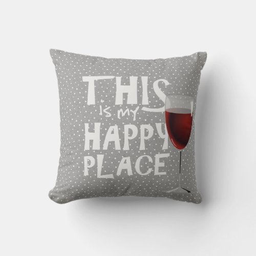 red wine and quote on gray pin dots throw pillow