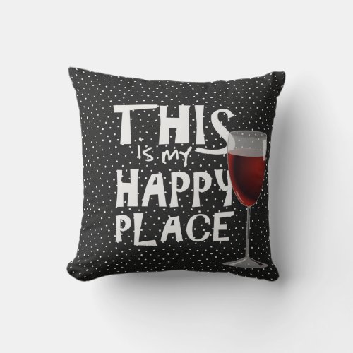 red wine and quote on pin dots throw pillow