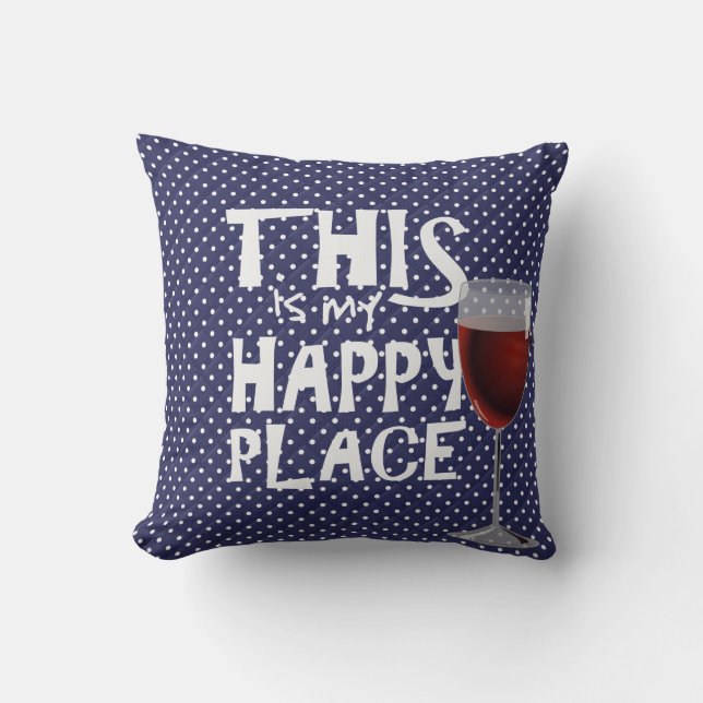 red wine and quote on polka dots throw pillow (Front)