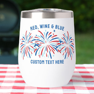 Red Wine & Blue Fireworks 4th Of July Custom Thermal Wine Tumbler