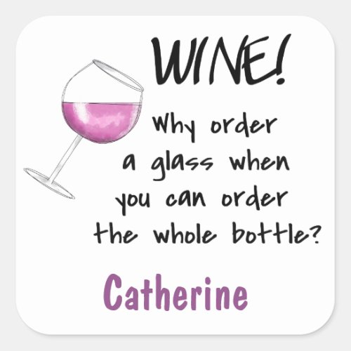 Red Wine _ Order Whole Bottle Funny Name Tag