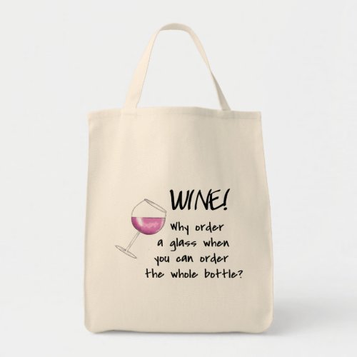 Red Wine Order Whole Bottle Funny Word Saying Tote Bag