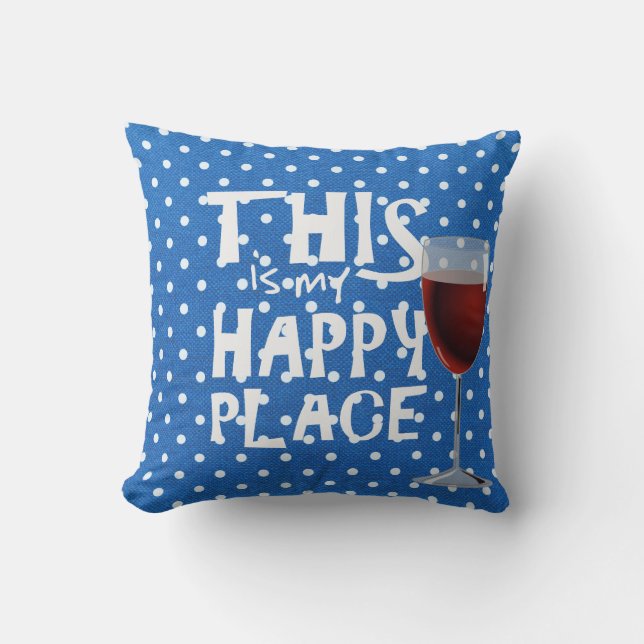 red wine quote on polka dots throw pillow (Front)