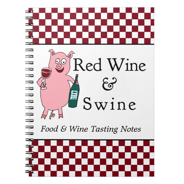 Red Wine & Swine Notebook (Front)