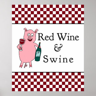 Red Wine & Swine Poster