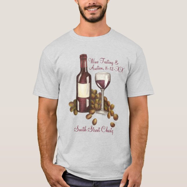 Red Wine Tasting Glass Bottle Grapes Charity Event T-Shirt (Front)