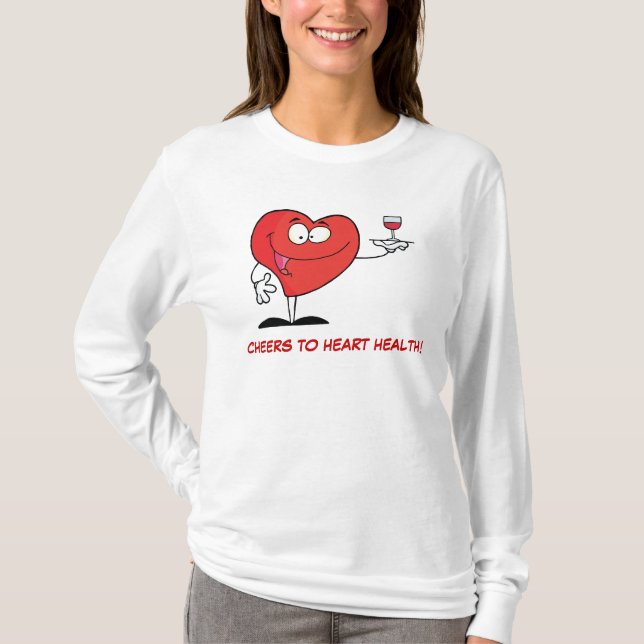 Red Wine Toast to Heart Health T-Shirt (Front)