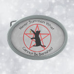 Red Witch Pentagram Black Cat Star on Grey Belt Buckle<br><div class="desc">This belt buckle has a red pentagram in a red circle witch symbol with a black cat holding a gold star on light grey.  Customise the  never summon what cannot be banished text with the templates.</div>