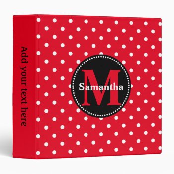 Red With White Polka Dots Personalized 3 Ring Binder by JanesPatterns at Zazzle