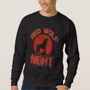 Red Wolves Red Wolf Night Ideal for Wildlife Enthu Sweatshirt