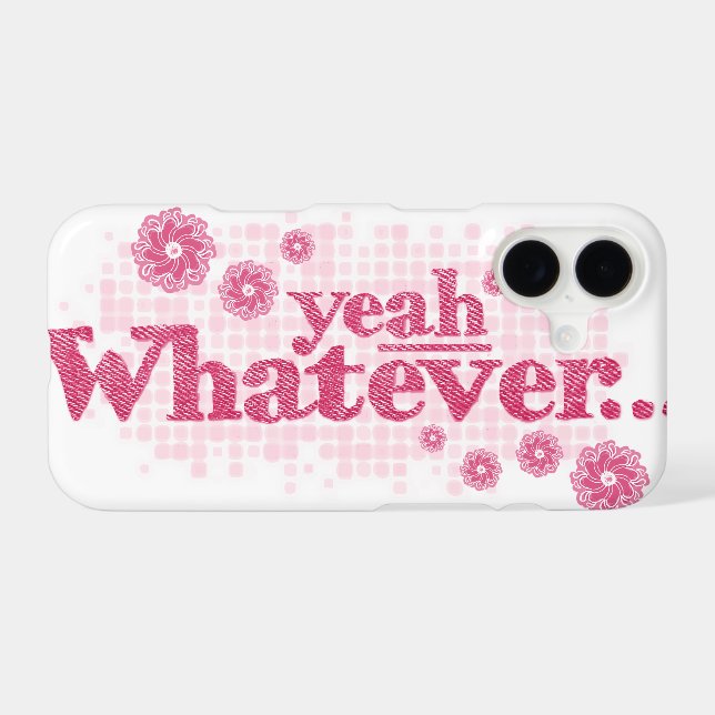 Red yeah whatever slogan Case-Mate iPhone case (Back (Horizontal))