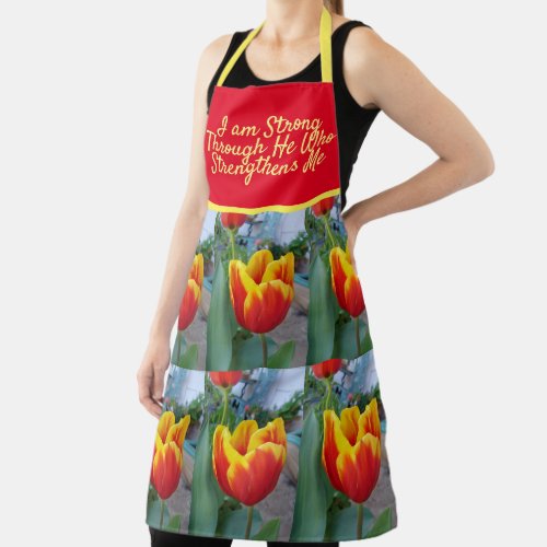 Red Yellow Tulip FlowerGod Quote I Am Strong  Apron