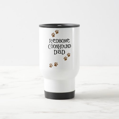 Redbone Coonhound Dad Travel Mug