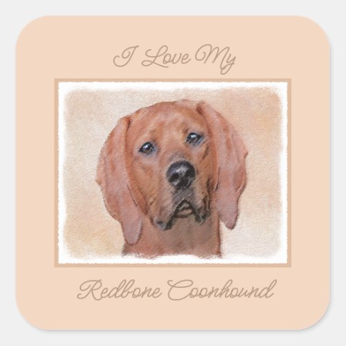 Redbone Coonhound Painting _ Cute Original Dog Art Square Sticker