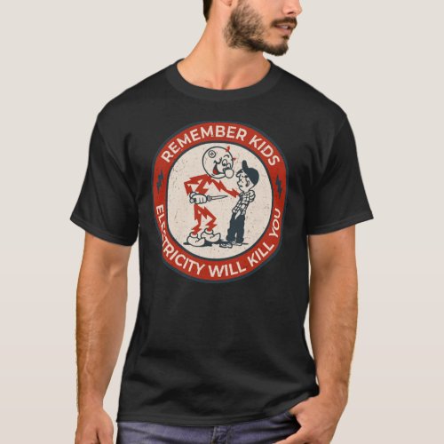 Reddy Kilowatt remember kids electricity will kil T_Shirt