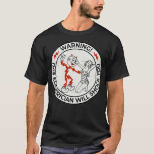 Reddy Kilowatt this electrician will shock you (2 T-Shirt