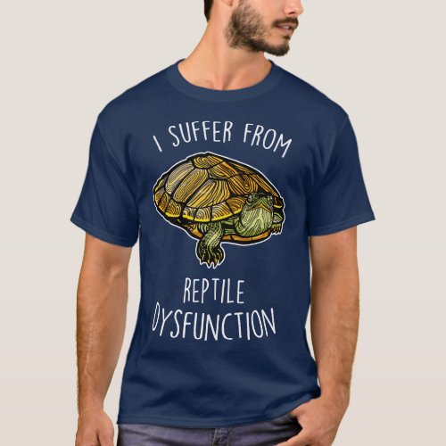 Redeared Slider Turtle Reptile Dysfunction T_Shirt
