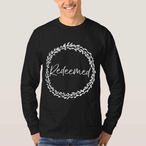 Redeemed Cute Flower Circle Christian for Women T_Shirt