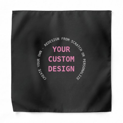 Redesign Entirely or Personalize this Bandana