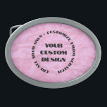 Redesign from Scratch Create Your Own Belt Buckle<br><div class="desc">Add some custom text to personalize this product or redesign the item entirely from scratch by replacing the image shown with one of your own.

Visit Kawaii Sunrise to view our entire collection of custom gifts,  party supplies and favors,  art prints,  small business supplies and more.</div>