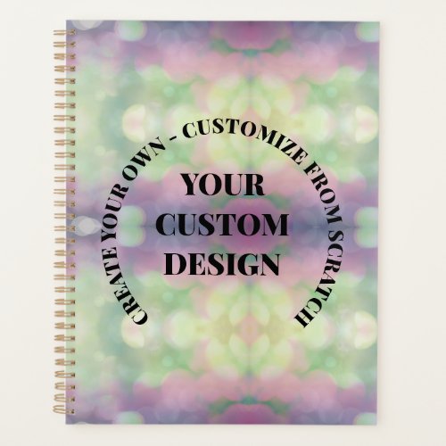 Redesign from Scratch Create Your Own Planner