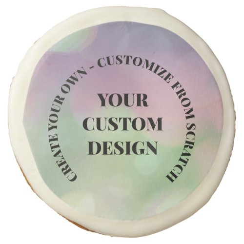Redesign from Scratch Create Your Own Sugar Cookie