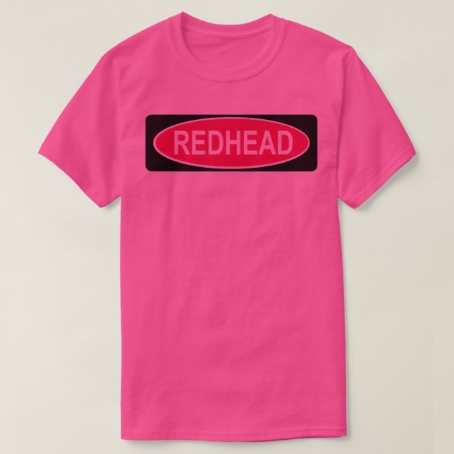 Redhead 4 2 T-Shirt (Design Front)