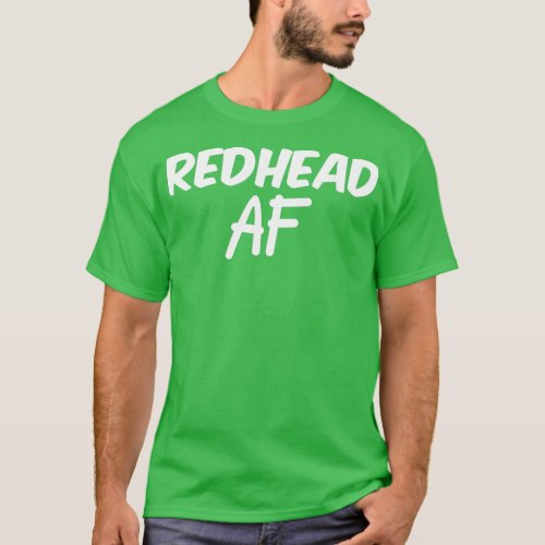 Redhead AF T_Shirt