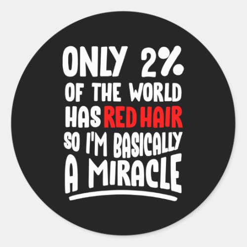 Redhead Ginger Pride Red Hair Readhead Classic Round Sticker