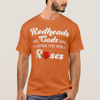 Redhead Hair Quote Funny Humour Saying 5 T-Shirt