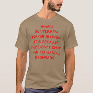 Redhead Joke 2 T-Shirt