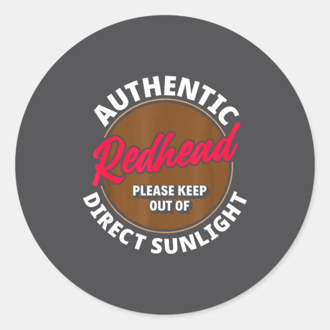 Redhead Keep Out Of Sunlight - Funny Ginger  Classic Round Sticker (Front)