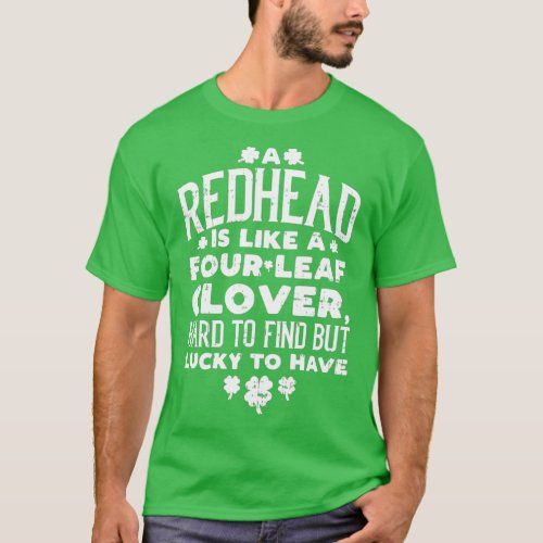 Redhead Lucky Clover Ginger Funny Ginger St Day T_Shirt