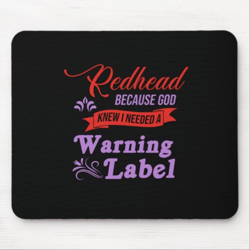 Redhead Warning Label Ginger Red Hair Gift Mouse Pad