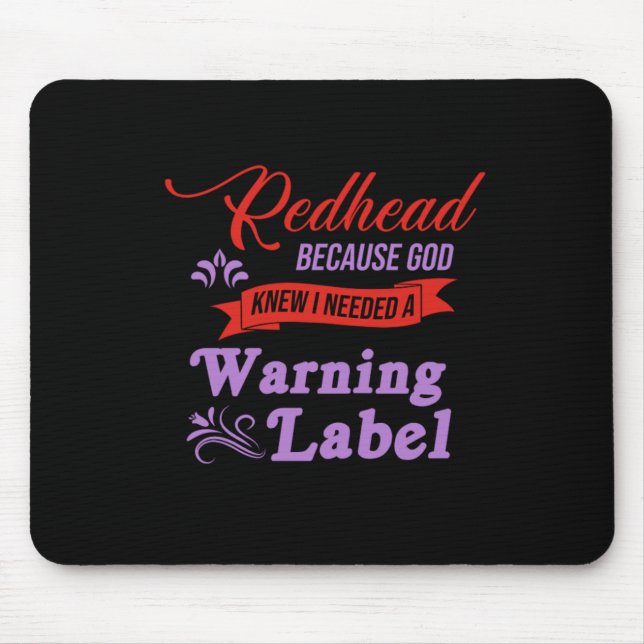 Redhead Warning Label Ginger Red Hair Gift Mouse Pad (Front)