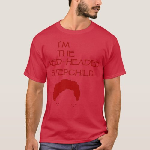 RedHeaded Stepchild T_Shirt