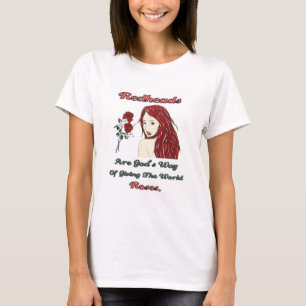Redheads Are God's Roses T-Shirt