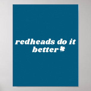 Redheads do better st patrick's day dibs on the poster