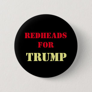 Redheads for TRUMP Campaign Button