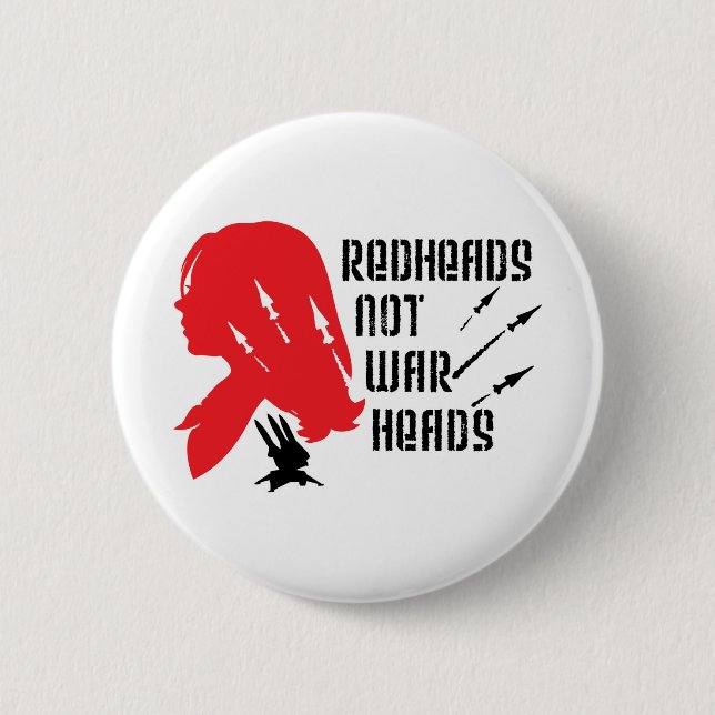 Redheads Not Warheads Button (Front)
