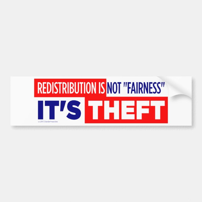 Redistribution is Theft Bumper Sticker (Front)
