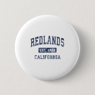 Redlands California Ca Vintage Established Premium Button