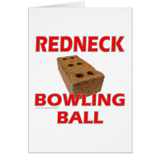 REDNECK BOWLING BALL CARDS