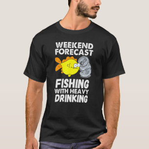 Redneck Fishing Forecast T-Shirt
