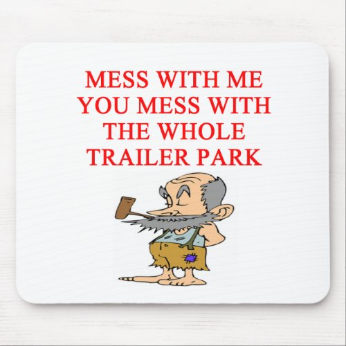 redneck hillbilly joke mouse pad