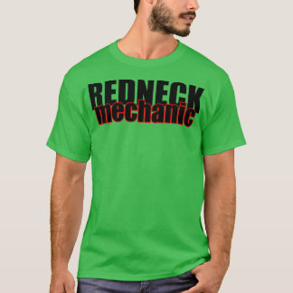 Redneck Mechanic Red T-Shirt