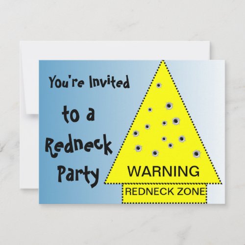 Redneck party Warning sign with gunshots Invitation