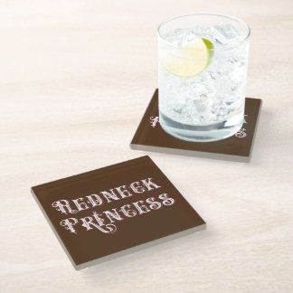 Redneck Princess Fancy Text Glass Coaster