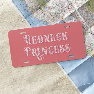Redneck Princess Fancy Text License Plate