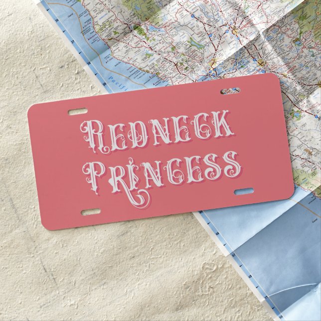 Redneck Princess Fancy Text License Plate (In Situ)